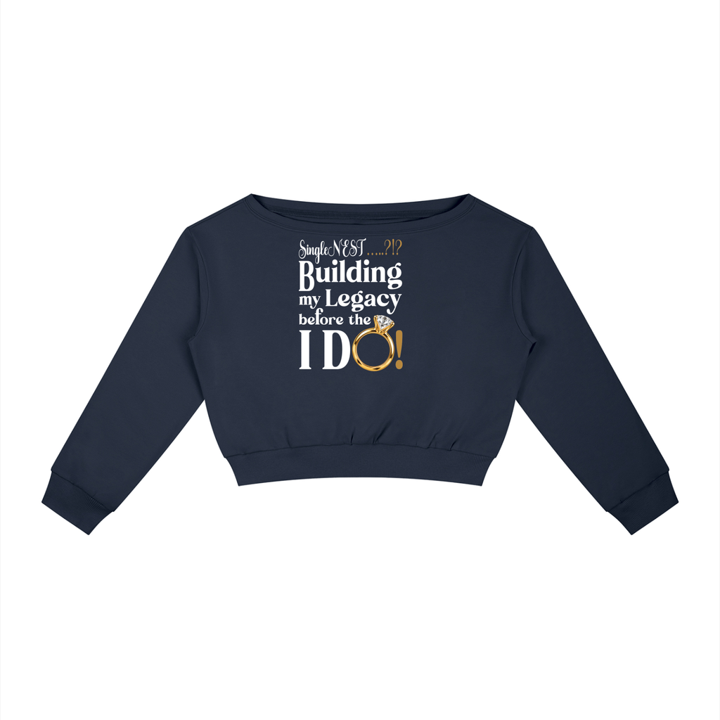 Be Happy about Your SingleNEST Women's Off-Shoulder Sweatshirt