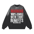 Single with Tight Benefitz Sunfade Drop-Shoulder Cotton Sweatshirt